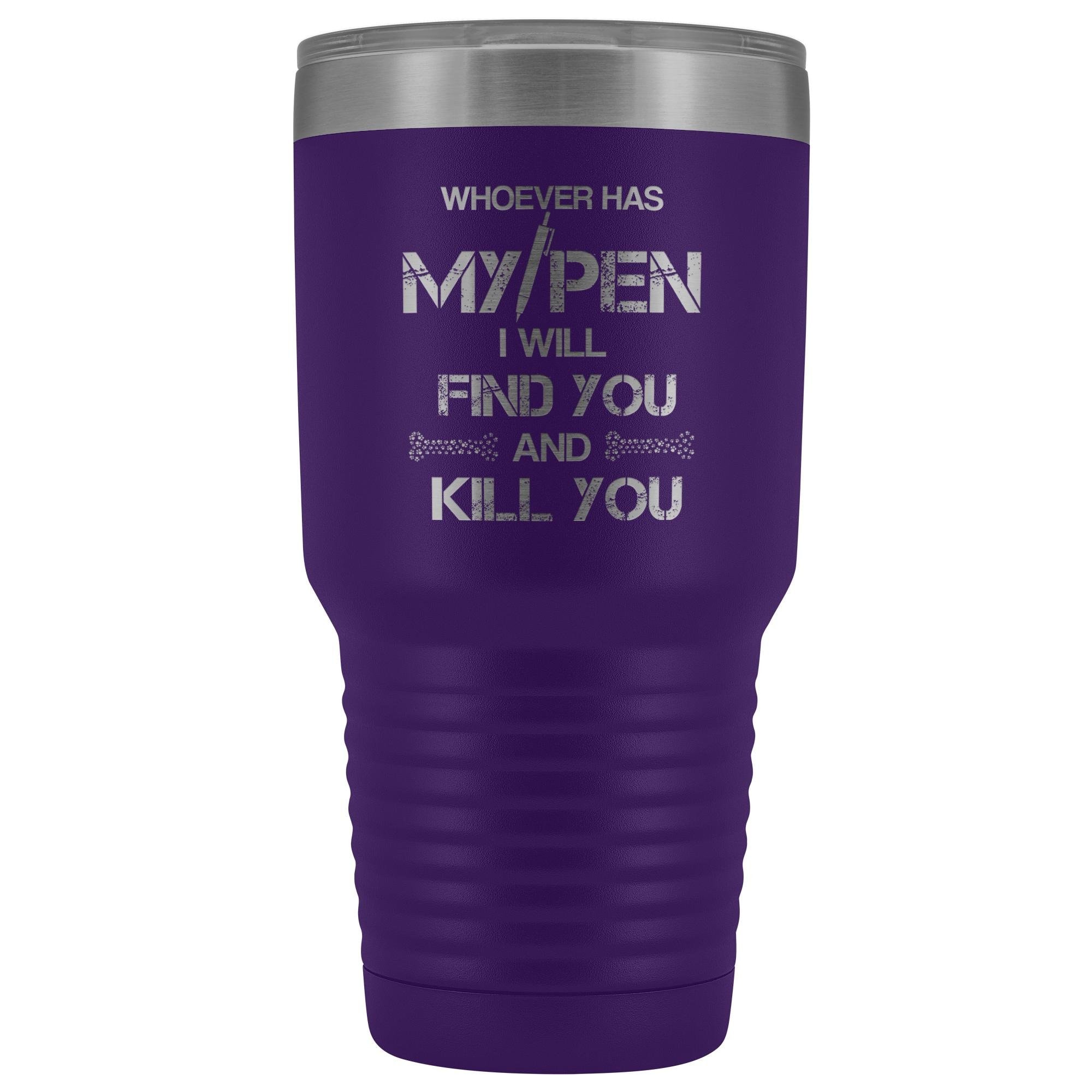 Vet Tech My Pen Joke 30 oz Vacuum Insulated Stainless Steel Tumbler