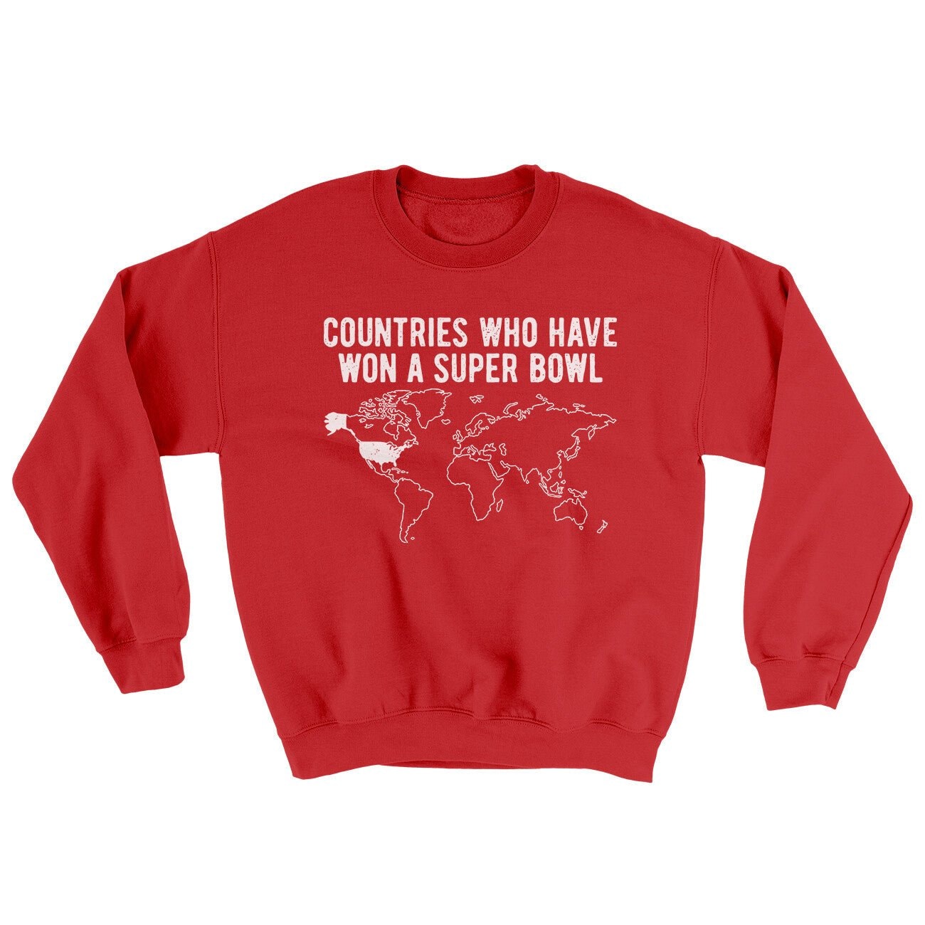 Countries Who Have Won A Super Bowl Ugly Sweater Crewneck Sweatshirt