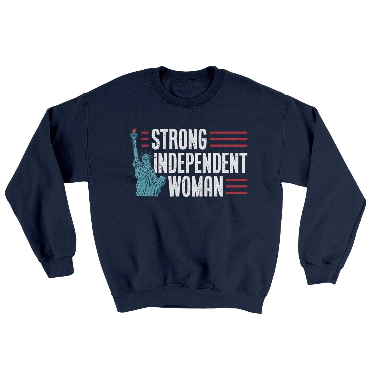 Strong Independent Woman Ugly Sweater Crewneck Sweatshirt