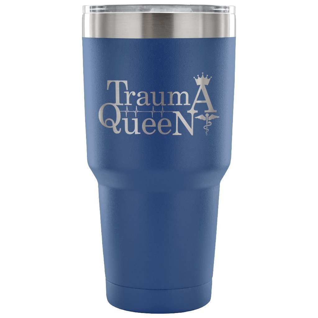 Trauma Queen 30oz Vacuum Insulated Tumbler for Veterinarians - Powder Coated Laser Etched